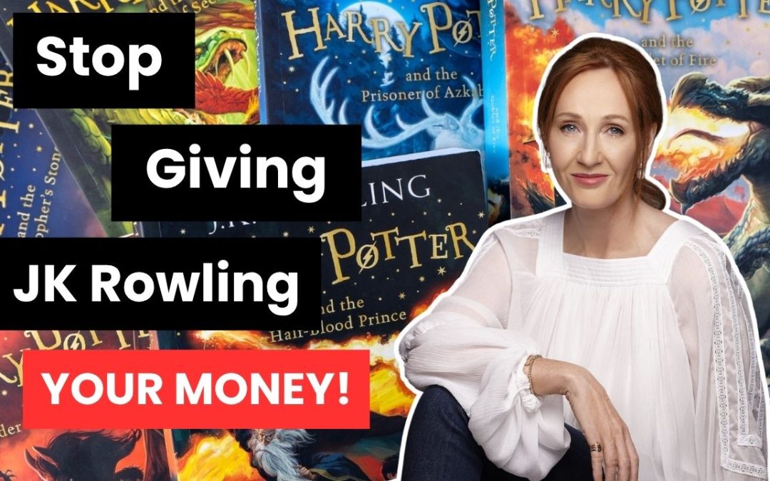 Stop Giving JK Rowling Your Money and Start Supporting Trans Authors!